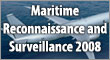 Maritime Reconnaissance and Surveillance 2008